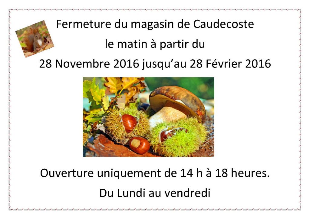Lire la suite à propos de l’article Fermeture du magasin de Caudecoste 2016